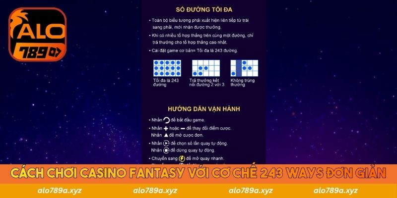 Cách chơi Casino Fantasy với cơ chế 243 ways đơn giản