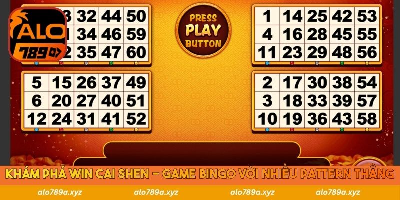 Khám phá Win Cai Shen - Game bingo với nhiều pattern thắng