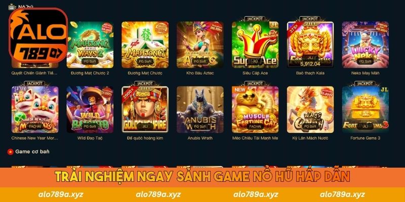 Trải nghiệm ngay sảnh game nổ hũ hấp dẫn